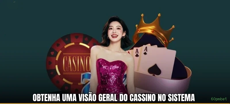 Cassino ao vivo 60pmbet dealers